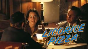 Licorice Pizza