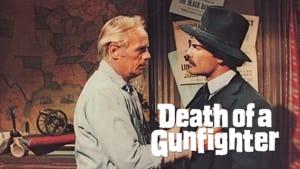 Death of a Gunfighter