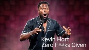 Kevin Hart: Zero F**ks Given