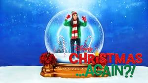 Christmas...Again?!