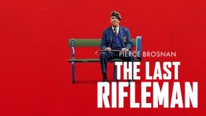 The Last Rifleman