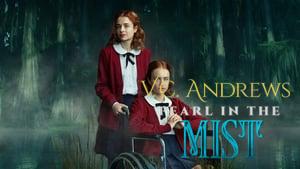V.C. Andrews' Pearl in the Mist
