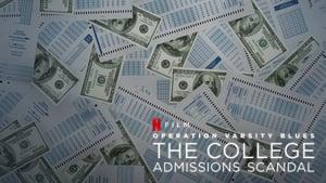 Operation Varsity Blues: The College Admissions Scandal