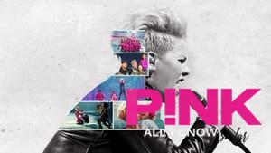 P!nk: All I Know So Far