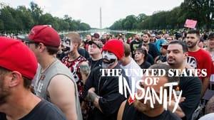 The United States of Insanity