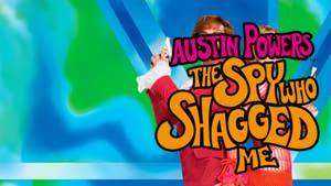 Austin Powers: The Spy Who Shagged Me
