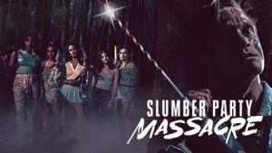 Slumber Party Massacre