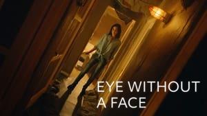 Eye Without a Face