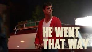 He Went That Way