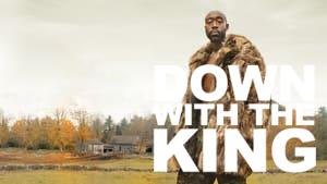 Down with the King