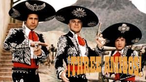 ¡Three Amigos!