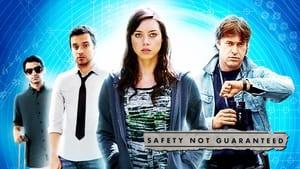 Safety Not Guaranteed