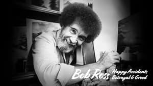 Bob Ross: Happy Accidents, Betrayal & Greed
