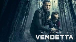 My Name Is Vendetta