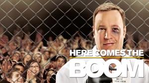 Here Comes the Boom