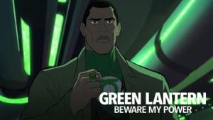 Green Lantern: Beware My Power