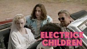 Electrick Children