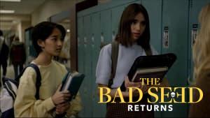 The Bad Seed Returns