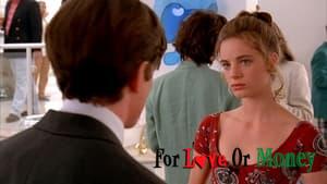 For Love or Money