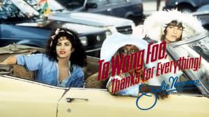 To Wong Foo, Thanks for Everything! Julie Newmar