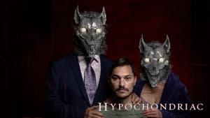 Hypochondriac