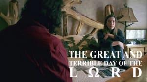 The Great and Terrible Day of the Lord