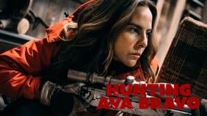 Hunting Ava Bravo