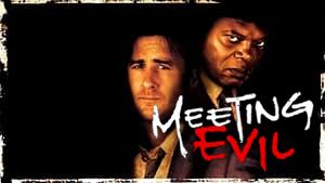 Meeting Evil