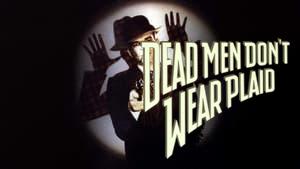 Dead Men Don't Wear Plaid