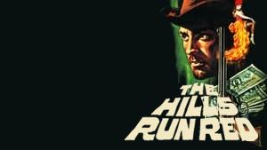 The Hills Run Red
