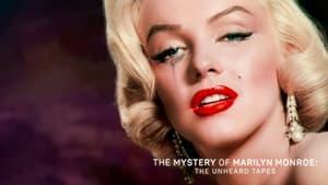 The Mystery of Marilyn Monroe: The Unheard Tapes