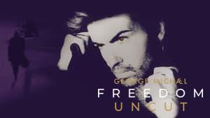 George Michael: Freedom Uncut