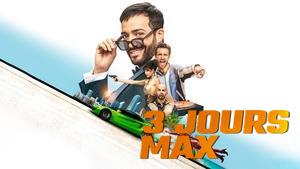 3 Days Max