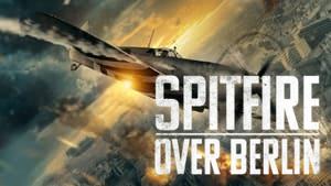 Spitfire Over Berlin