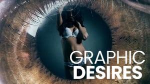 Graphic Desires