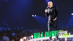 Bill Burr Presents: Friends Who Kill
