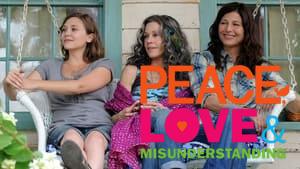 Peace, Love & Misunderstanding