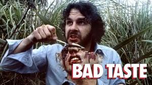 Bad Taste