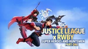 Justice League x RWBY: Super Heroes & Huntsmen, Part One