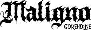 Maligno Gorehouse Logo