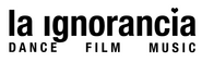 La Ignorancia dance-film-music Logo