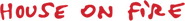 House on Fire Logo