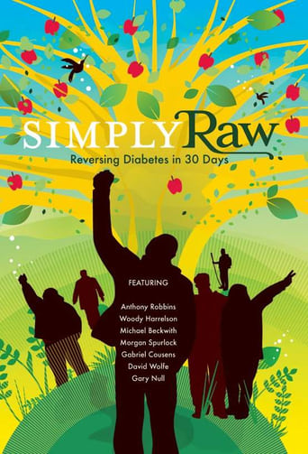 Simply Raw: Reversing Diabetes in 30 Days Poster