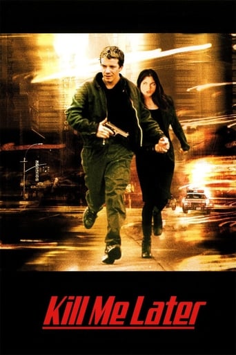 Kill Me Later Poster