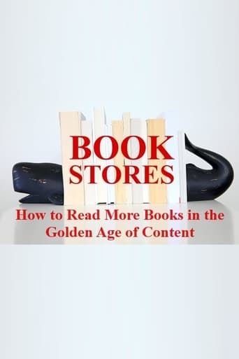 BOOKSTORES: How to Read More Books in the Golden Age of Content Poster