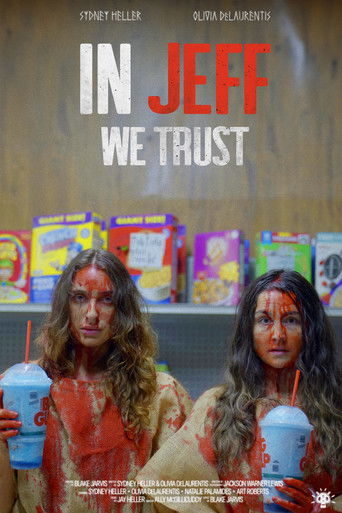 In Jeff We Trust Poster