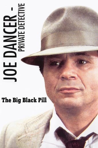 Joe Dancer: The Big Black Pill Poster