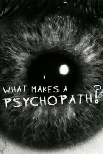 What Makes a Psychopath? Poster