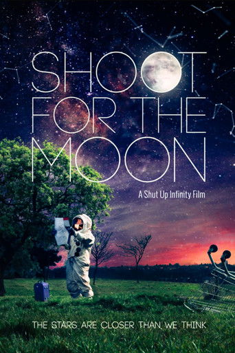 Shoot for the Moon Poster