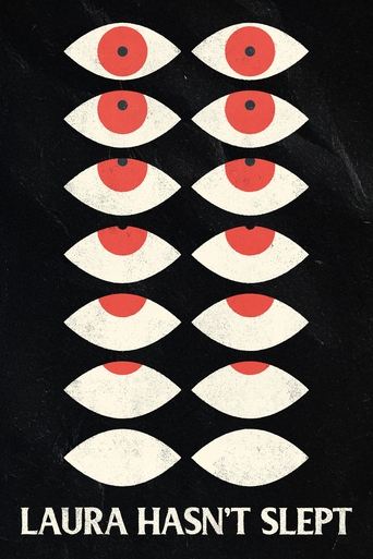 Laura Hasn't Slept Poster